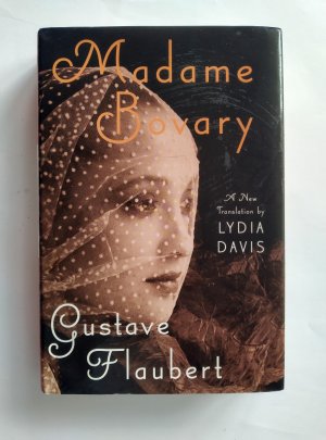 Madame Bovary translated by Lydia Davis