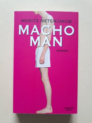 gebrauchtes Buch – Moritz Netenjakob – Macho Man