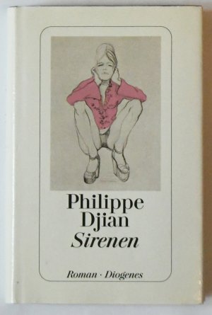 gebrauchtes Buch – Philippe Djian – Sirenen