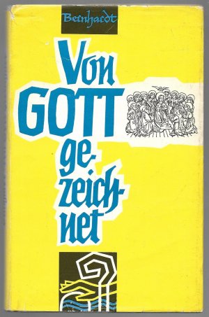 antiquarisches Buch – Rudolf Bernhardt – Von Gott gezeichnet - Vom heiligen Sakrament der Firmung. --> Mit Widmung des Autors!!!