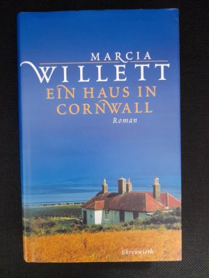 gebrauchtes Buch – Marcia Willett – Ein Haus in Cornwall