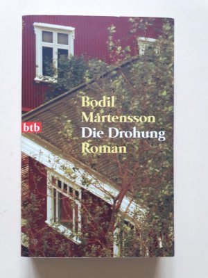 gebrauchtes Buch – Bodil Mårtensson – Die Drohung