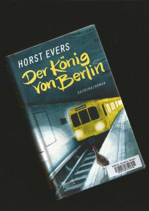 gebrauchtes Buch – Horst Evers – Der König von Berlin - Bibliotheksbuch