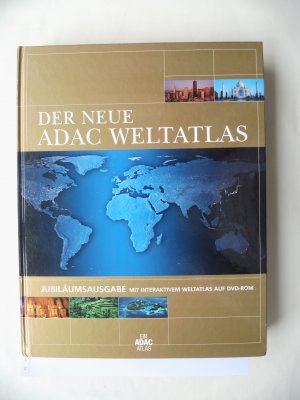 gebrauchtes Buch – ADAC – Der neue ADAC Weltatlas - Jubiläumsausgabe mit interaktivem Weltatlas auf DVD-Rom