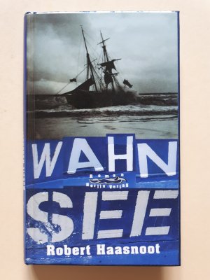 gebrauchtes Buch – Robert Haasnoot – Wahnsee