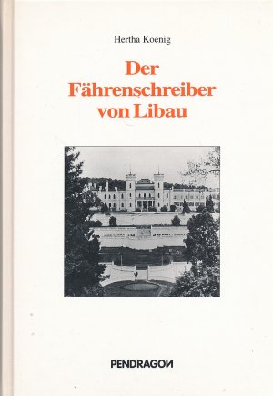 Der Fährenschreiber von Libau