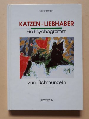 gebrauchtes Buch – Viktor Berger – Katzen-Liebhaber - ein Psychogramm zum Schmunzeln