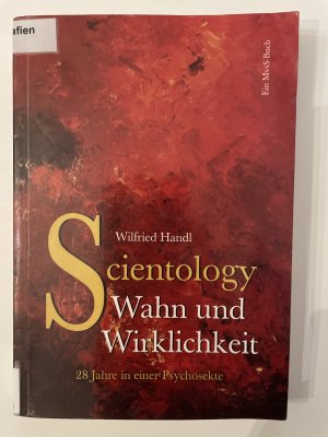 Scientology: Wahn und Wirklichkeit