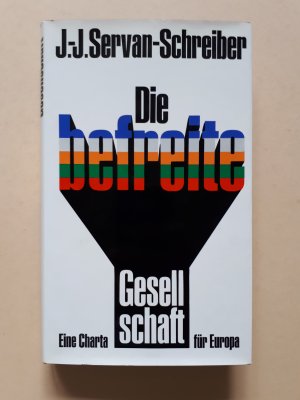 Die befreite Gesellschaft