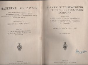 Elektrizitätsbewegung in festen und flüssigen Körpern - Mit 222 Abb. Band 13 + -- in Gasen - Mit 189 Abb. Band 14 = 2 Bücher