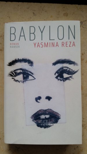 gebrauchtes Buch – Yasmina Reza – Babylon