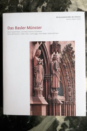 Die Kunstdenkmäler des Kantons Basel-Stadt X. Das Basler Münster (Die Kunstdenkmäler der Schweiz)