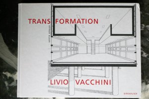 gebrauchtes Buch – Werner Blaser (Autor) – Transformation - Livio Vacchini