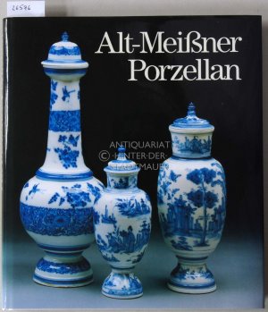 Alt-Meißner Porzellan in Dresden.