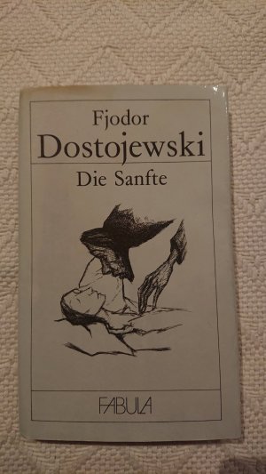 gebrauchtes Buch – Dostojewskij, Fjodor M – Die Sanfte