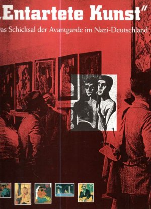 gebrauchtes Buch – Barron, Stephanie – Entartete Kunst. Das Schicksal der Avantgarde in Nazi- Deutschland