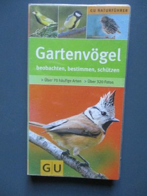 gebrauchtes Buch – Helga Hofmann – Gartenvögel beobachten, bestimmen, schützen