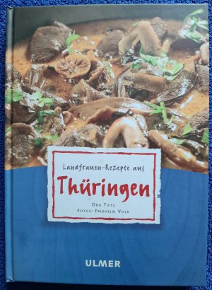 gebrauchtes Buch – Oda Tietz – Landfrauen - Rezepte aus Thüringen