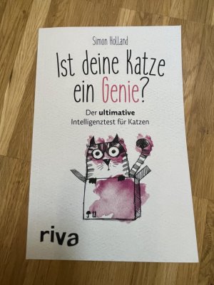 gebrauchtes Buch – Holland, Simon; Salcedo Saiz – Ist deine Katze ein Genie? - Der ultimative Intelligenztest für Katzen