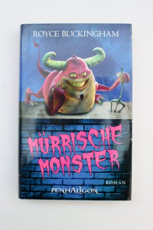 gebrauchtes Buch – Royce Buckingham – Mürrische Monster