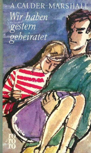 antiquarisches Buch – A. Calder - Marshall – Wir haben gestern geheiratet