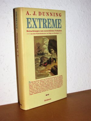 Extreme - Betrachtungen zum menschlichen Verhalten - Reprint der limitierten Bleisatzausgabe