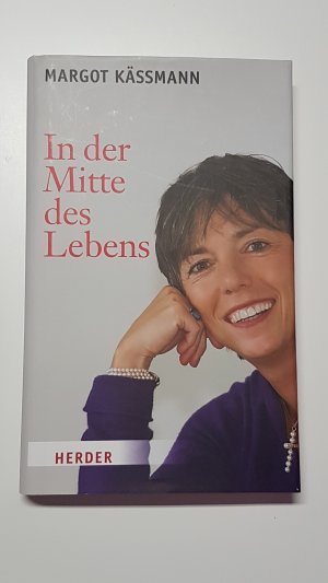 gebrauchtes Buch – Margot Kässmann – In der Mitte des Lebens