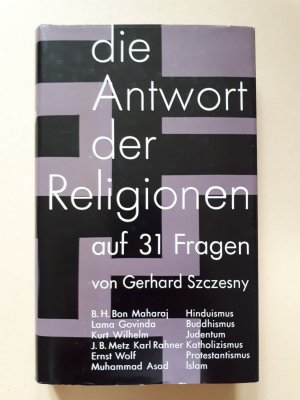 gebrauchtes Buch – Gerhard Szczesny – Die Antwort der Religionen auf 31 Fragen