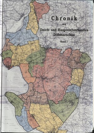 Chronik des Deich- und Hauptsielverbandes Dithmarschen Band I