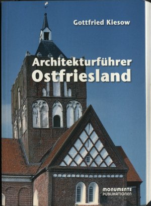 gebrauchtes Buch – Gottfried Kiesow – Architekturführer Ostfriesland