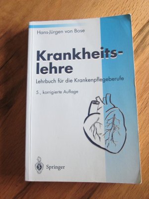 gebrauchtes Buch – Bose, Hans J – Krankheitslehre