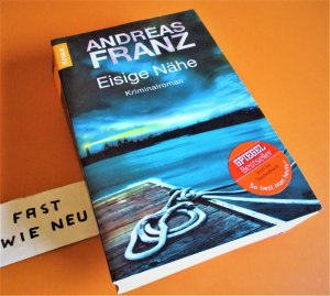 gebrauchtes Buch – Andreas Franz – EISIGE NÄHE