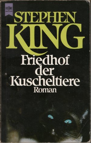 gebrauchtes Buch – Stephen King – Friedhof der Kuscheltiere