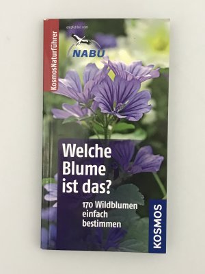 gebrauchtes Buch – Dreyer, Eva-Maria; Dreyer – Welche Blume ist das? - 170 Wildblumen einfach bestimmen