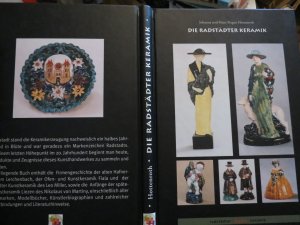 Die Radstädter Keramik. Ofen-, Bau- und Kunstkeramik. Ein Kunsthandwerk mit Tradition durch fünf Jahrhunderte.