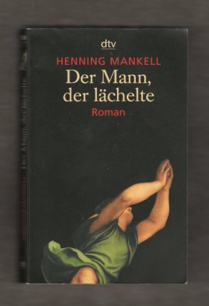 gebrauchtes Buch – Henning Mankell – Der Mann, der lächelte