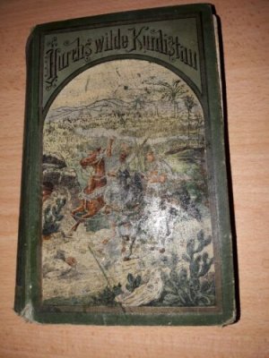 antiquarisches Buch – Karl MAY – Durchs wilde Kurdistan., Reiseerzählung.