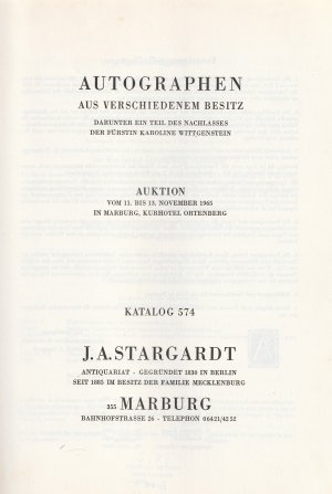 AUTOGRAPHEN AUS VERSCHIEDENEM BESITZ, DARUNTER EIN TEIL DES NACHLASSES DER FÜRSTIN KAROLINE WITTGENSTEIN AUKTION VOM 11. BIS 13. NOVEMBER 1965 IN MARBURG […]