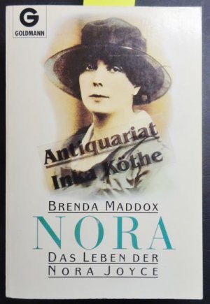 gebrauchtes Buch – Brenda Maddox – Nora : das Leben der Nora Joyce - Aus dem Englischen von Karin Kersten / Goldmann ; 41200 -