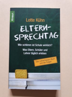 gebrauchtes Buch – Lotte Kühn – Elternsprechtag