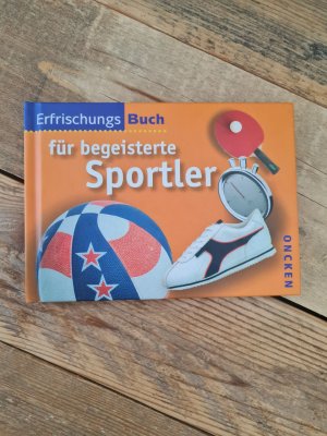 gebrauchtes Buch – Dorothee Dziewas – Erfrischungsbuch für begeisterte Sportler