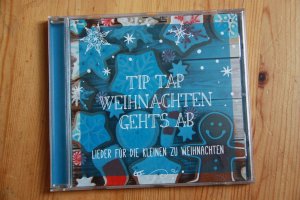 Tip Tap - Weihnachten geht`s ab! - Lieder für die Kleinen zu Weihnachten