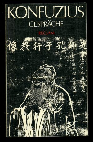 gebrauchtes Buch – Konfuzius – Gespräche. (Lun-Yu). [Aus dem Chinesischen. Übersetzt und herausgegeben von Ralf Moritz.]. Reclams Universal-Bibliothek Band 888.