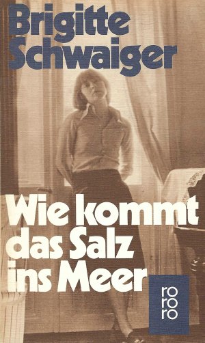 gebrauchtes Buch – Brigitte Schwaiger – Wie kommt das Salz ins Meer