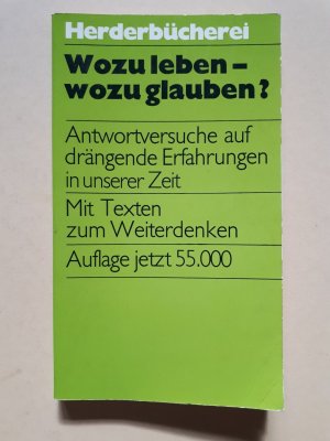 Wozu leben - wozu glauben?