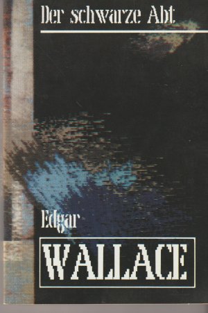 gebrauchtes Buch – Edgar Wallace – Der schwarze Abt