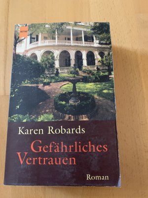 gebrauchtes Buch – Karen Robards – Gefährliches Vertrauen