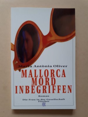 gebrauchtes Buch – Maria Antònia Oliver – Mallorca - Mord inbegriffen