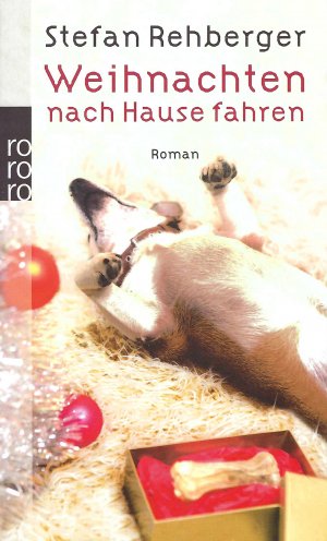 gebrauchtes Buch – Stefan Rehberger – Weihnachten nach Hause fahren