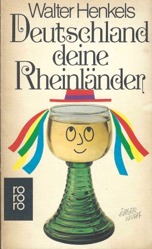 gebrauchtes Buch – Walter Henkels – Deutschland deine Rheinländer